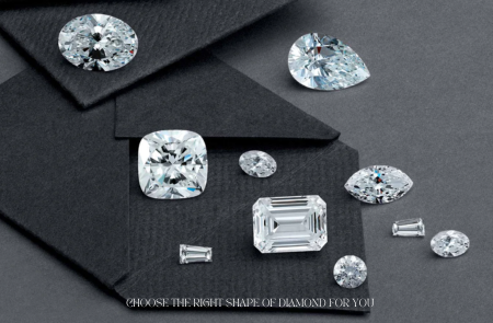 Choose the right shape of diamond for you.